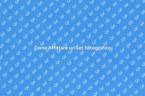 Guida all'Affitto di Set Fotografici