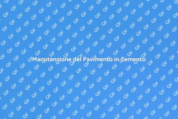 Come Mantenere un Pavimento in Cemento