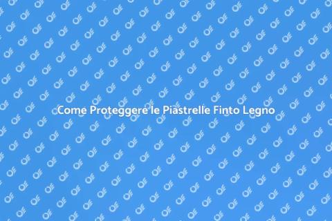 Protezione Piastrelle Finto Legno