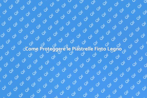 Manutenzione Piastrelle Finto Legno