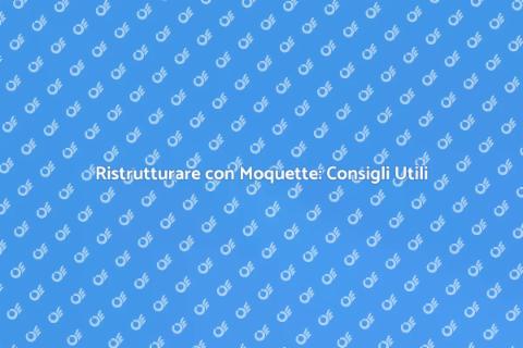 Posa e Sostituzione Moquette: Guida Pratica