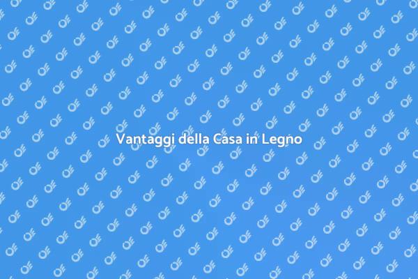 Casa in Legno: Un Futuro Sostenibile