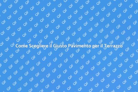 Pavimentazione del Terrazzo: Guida Essenziale