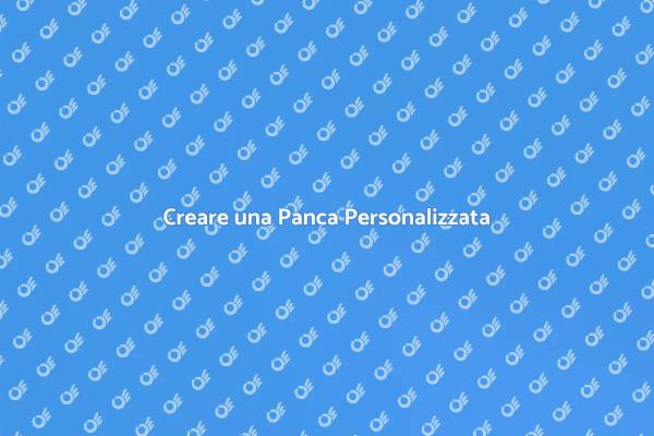 Realizza la tua Panca su Misura