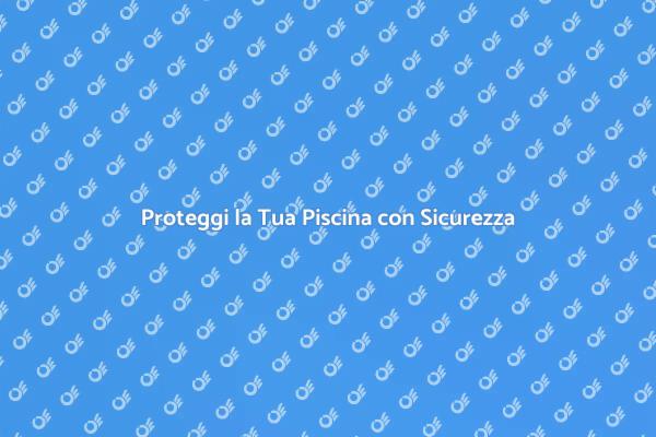 Installazione Sicurezza Piscine Essenziale