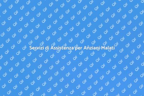 Assistenza Sanitaria Anziani Malati