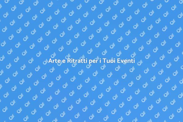 Ritratti Live per Eventi Indimenticabili