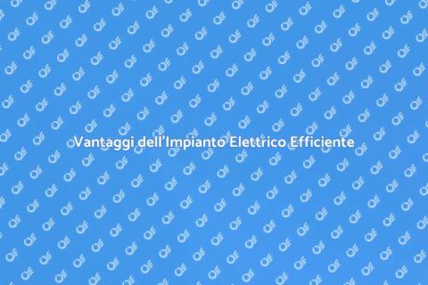 Impianto Elettrico a Basso Consumo