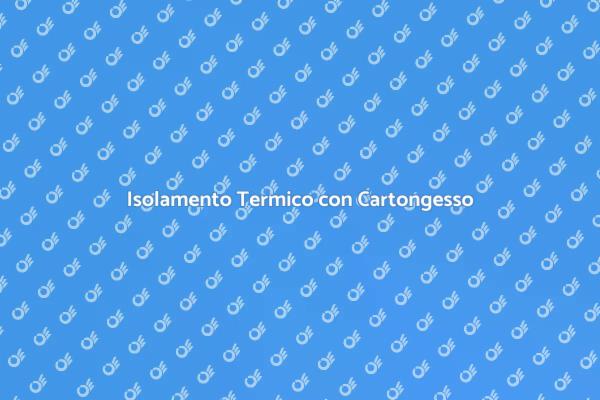 Migliora il Comfort con il Cartongesso
