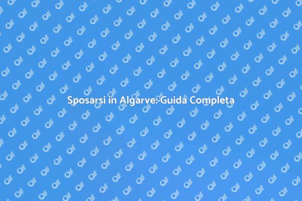 Guida all'Organizzazione di Matrimoni in Algarve