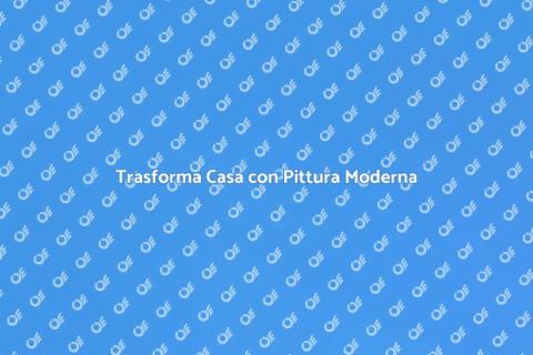 Pittura Interni Stile Moderno