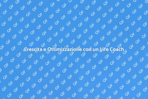 Life Coach: Il Tuo Alleato per la Crescita