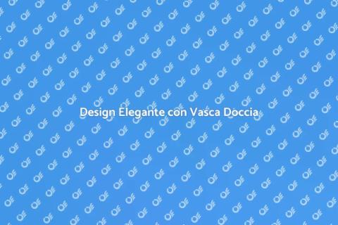 Vasca Doccia Combinata Moderna