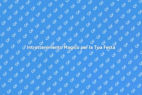 Mago Professionista per Eventi Speciali