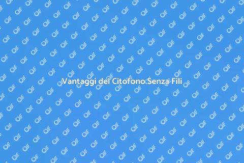 Citofono Senza Fili di Qualità