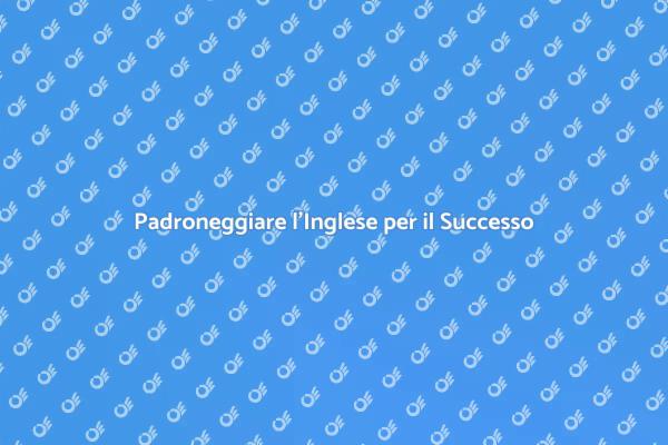 L'Inglese: Chiave per Nuove Opportunità