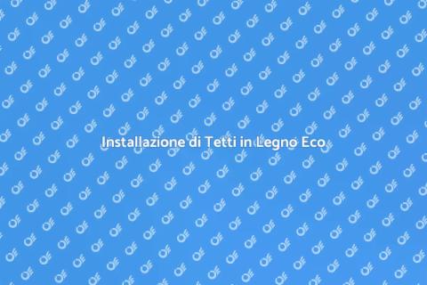 Tetto in Legno con Copertura Vegetale