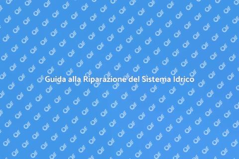 Riparare guasto sistema idrico casa