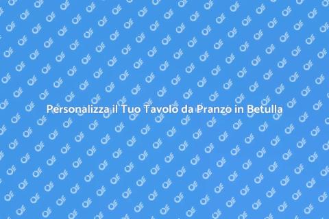 Tavolo da Pranzo su Misura in Betulla