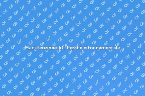 Manutenzione Programmata Impianto AC
