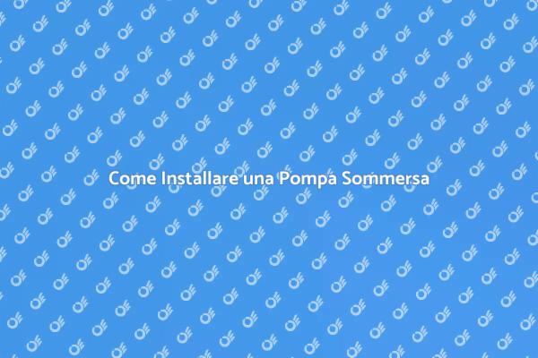 Installazione della Pompa del Pozzo
