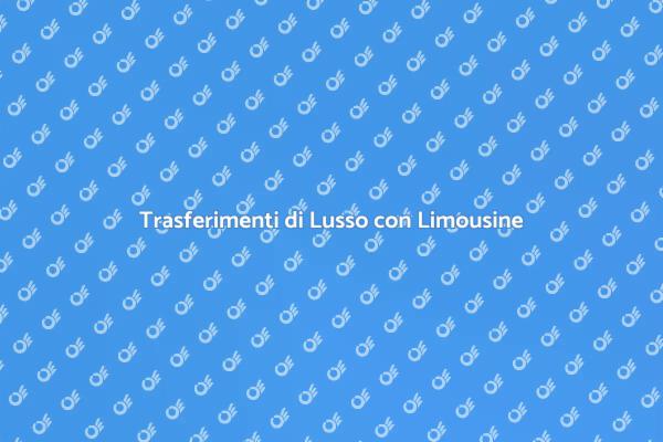 Limousine per Trasferimenti Privati