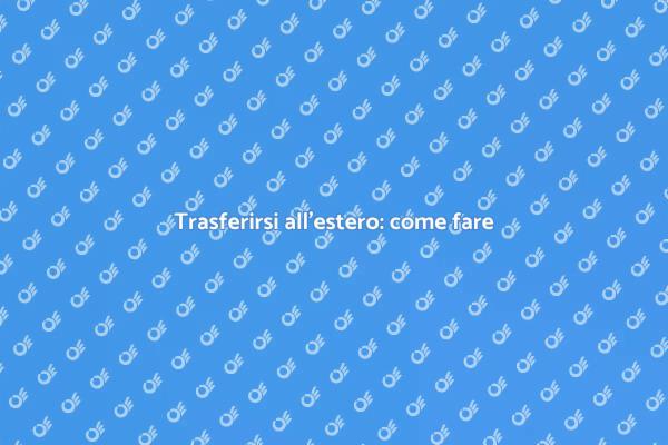 Come spostare le cose all'estero