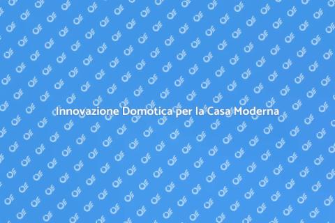Centralina Domotica di Ultima Generazione