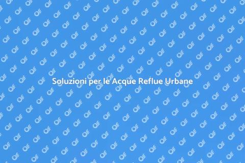 Gestire le Acque Reflue Urbane