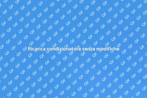 Ricarica condizionatore senza timer