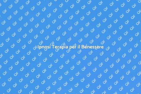 Sedute di Ipnosi Terapia Efficaci