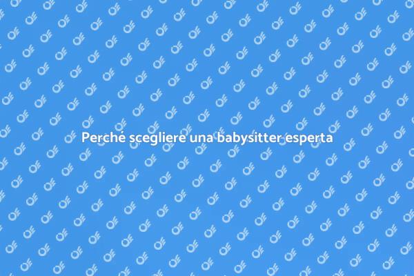 Babysitter esperta: sicurezza e cura