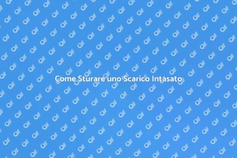 La Procedura per Sturare Scarico