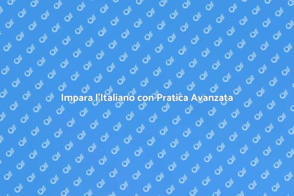 Potenzia il Tuo Italiano Avanzato