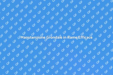 Proteggere Grondaie in Rame dalla Corrosione