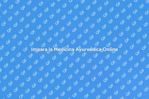 Corso Online di Medicina Ayurvedica