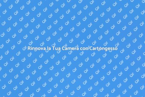 Parete in Cartongesso per Camera