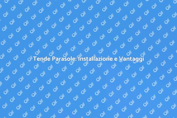 Montaggio Tende Parasole per Esterni