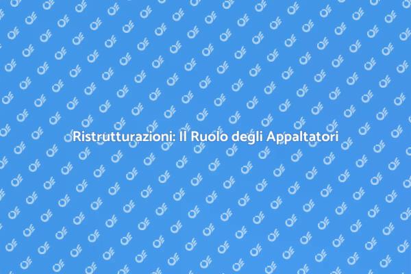 Appaltatori Generali: La Chiave per il Successo