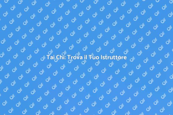 Tai Chi: Benessere e Arti Marziali