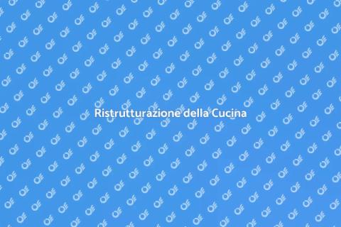 Ammodernamento della Cucina