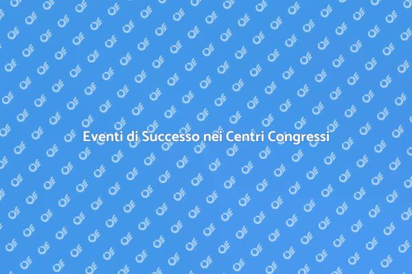 Come Pianificare Eventi in Centri Congressi