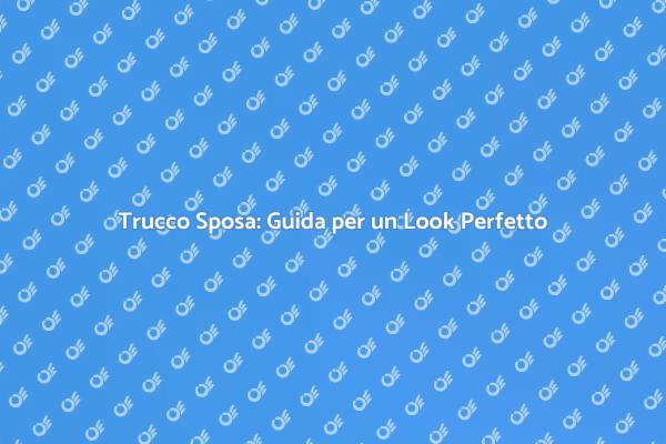 L'Arte del Make Up per Sposa