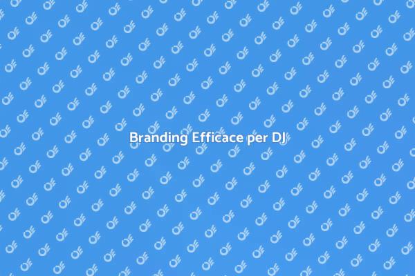 Costruisci il Tuo Marchio da DJ