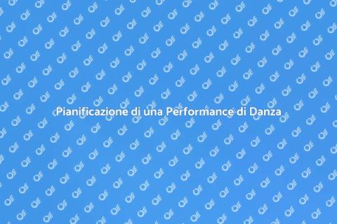 Organizzazione Performance di Danza