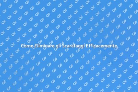 Controllo e Eliminazione Scarafaggi