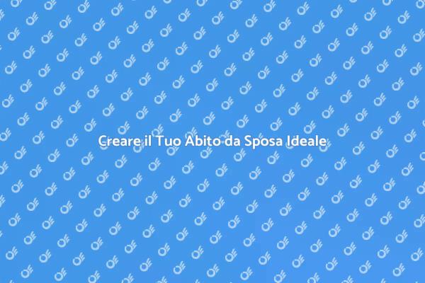 L'importanza del Designer di Abiti da Sposa