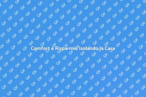 Isolare Casa Bifamiliare per Comfort