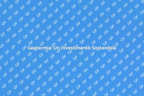 Vantaggi Economici della Geotermia