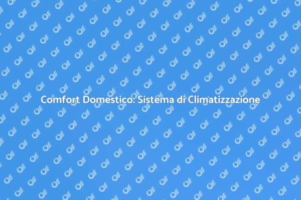 Ottimizza il Comfort con il Controllo Clima